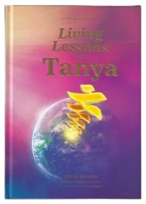 Living Lessons from Tanya (Weiss Edition, vol. 1)