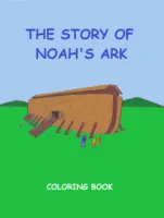 The Story of Noah's Ark colouring book