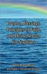 Prayers, Blessings, and Principles of Faith for Noahides